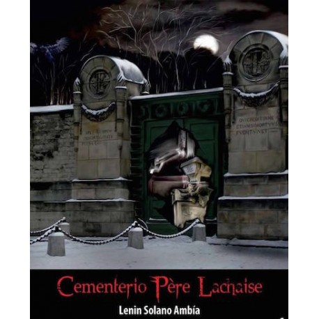 Cementerio Père Lachaise - Lenin Solano Ambía Ed. Altazor