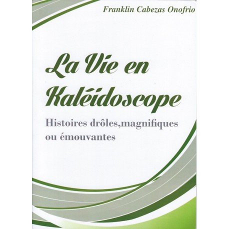 La Vie en Kaléidoscope - Franklin Cabezas Onofrio - EL INTI - La Boutique péruvienne