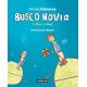 Busco Novia - Renato Cisneros Ed. Aguilar / Pérou