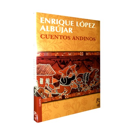 Cuentos Andinos - Enrique López Albujar Ed. Peisa
