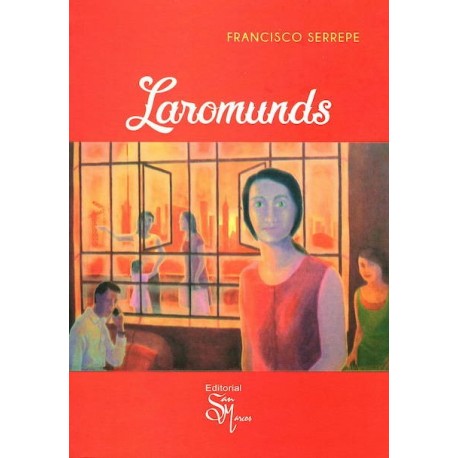 Laromunds - Francisco Serrepe Ed. San Marcos - EL INTI - La Boutique péruvienne