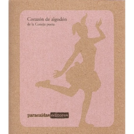 Corazon De Algodón - Sheila Alvarado Ed. Paracaídas Editores