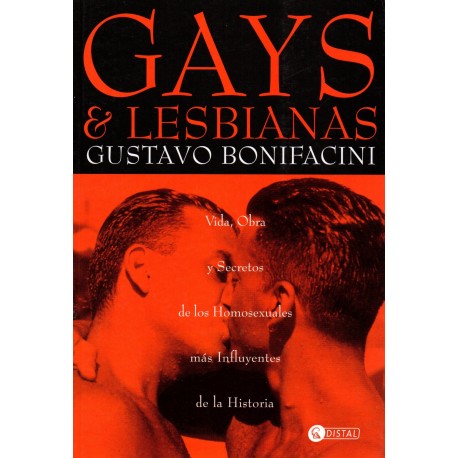 Gays Y Lesbianas - Gustavo Bonifacini Ed. Distal