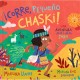 ¡Corre, Pequeño Chaski! Una Aventura en el Camino Inka - Mariana Llanos
