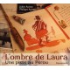 L'Ombre de Laura, Une Piste au Pérou - Julien Autran Ed. Grandvaux