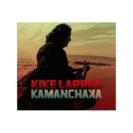 CD Kamanchaka- Kike Larrea / Pérou